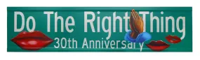 Do The Right Thing Street Sign - "Thank God" By Momar Clemons